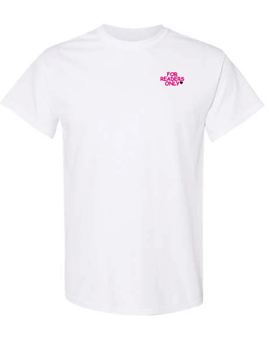 For Readers Only T-Shirt