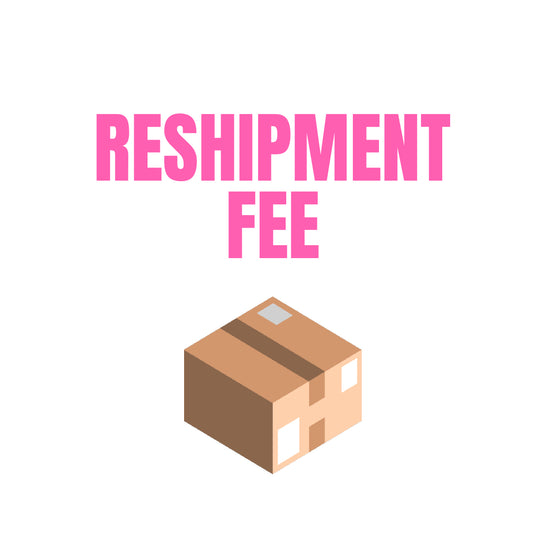 Reshipment Fee