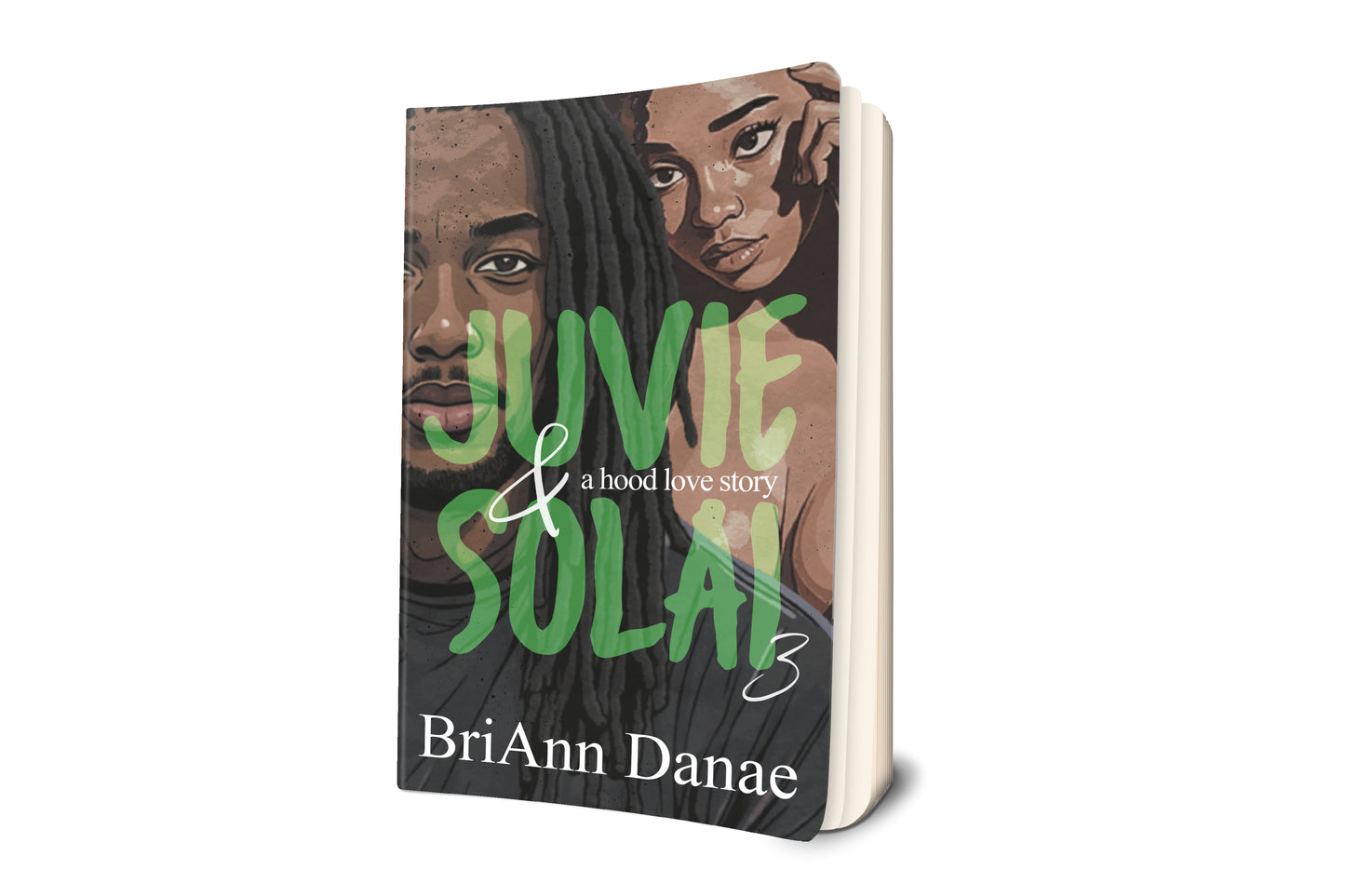 Juvie & Solai: A Hood Love Story Series